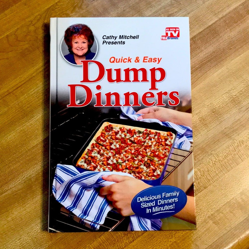 Quick & Easy Dump Dinners cookbook✨Cathy Mitchell tasty throw together meals